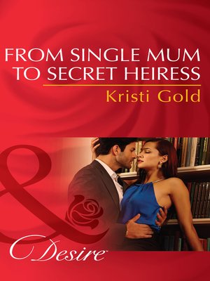 cover image of From Single Mum to Secret Heiress